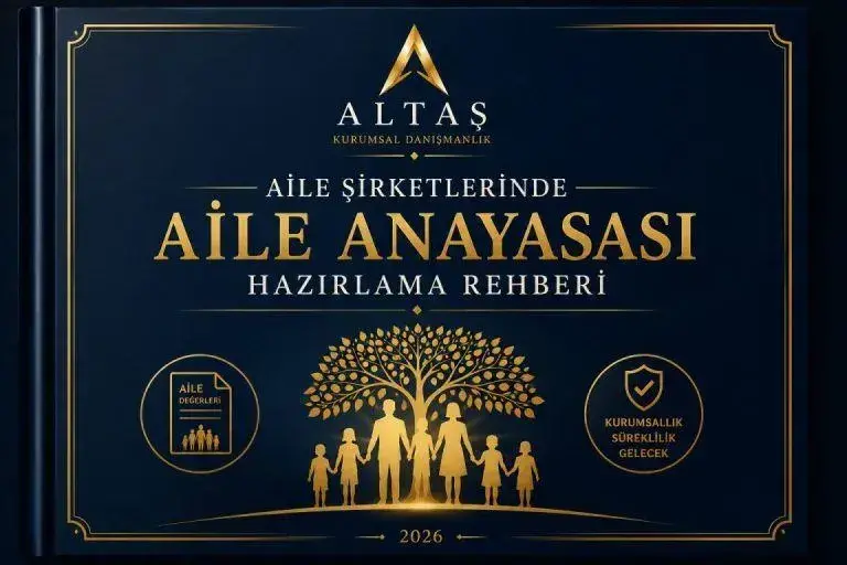 Aile Şirketlerinde Aile Anayasası Hazırlama Rehberi
