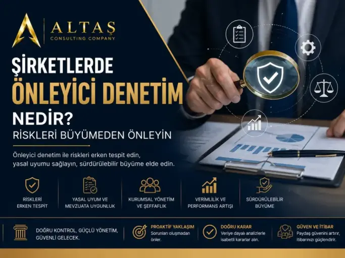 şirketlerde önleyici denetim nedir