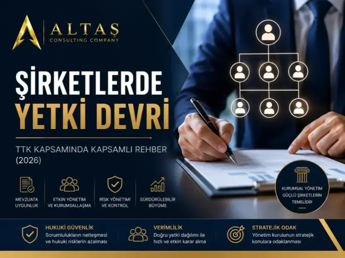 Şirketlerde Yetki Devri Nasıl Yapılır