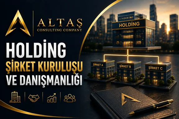 holding şirket kuruluşu ve danışmanlığı