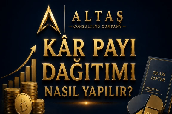 Kâr Payı Dağıtımı Nasıl Yapılır