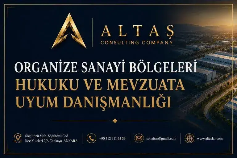 Organize Sanayi Bölgeleri Hukuku ve mevzuata uyum danışmanlığı