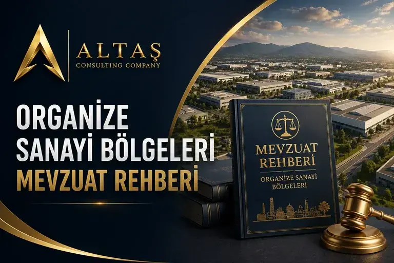 Organize Sanayi Bölgeleri Mevzuat Rehberi